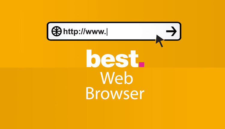 بهترین مرورگرهای وب در سال 2021